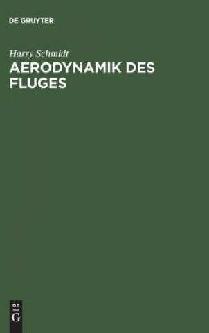 Book Aerodynamik des Fluges Harry Schmidt