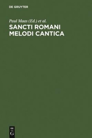Kniha Sancti Romani melodi cantica Paul Maas