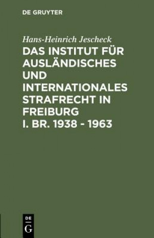 Carte Institut fur Auslandisches und Internationales Strafrecht in Freiburg i. Br. 1938 - 1963 Hans-Heinrich Jescheck
