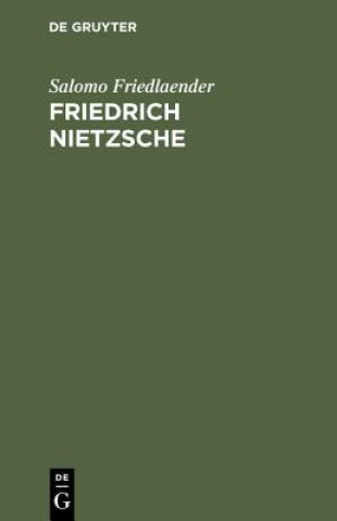 Könyv Friedrich Nietzsche Salomo Friedlaender