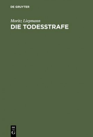 Knjiga Die Todesstrafe Moritz Liepmann