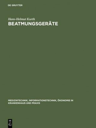 Kniha Beatmungsgerate Hans-Helmut Kurth