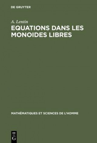 Kniha Equations dans les monoides libres A. Lentin