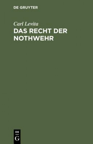 Kniha Recht der Nothwehr Carl Levita