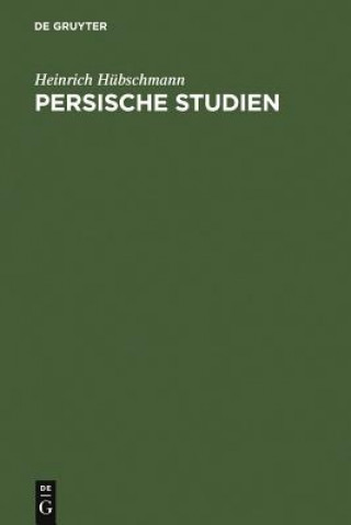 Kniha Persische Studien Heinrich Hübschmann