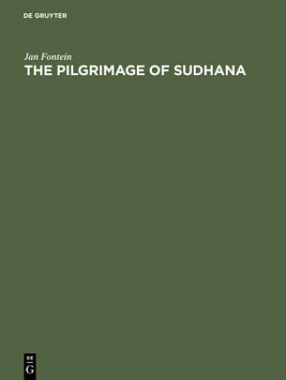 Könyv pilgrimage of Sudhana Jan Fontein