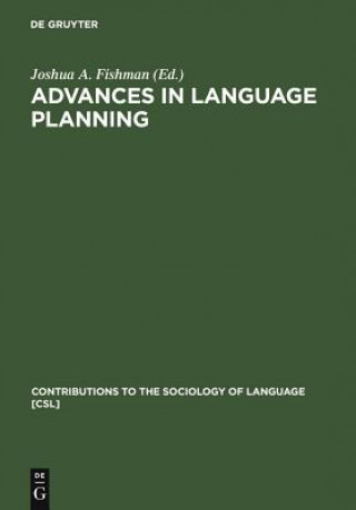 Kniha Advances in language planning Joshua A. Fishman