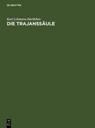 Kniha Die Trajanssaule Karl Lehmann-Hartleben