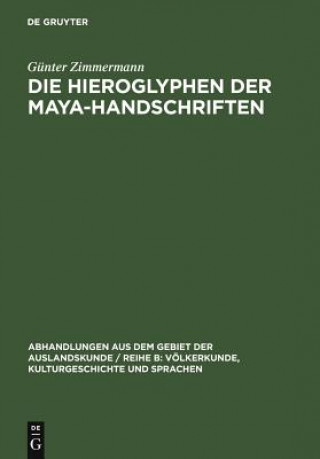 Książka Hieroglyphen der Maya-Handschriften Günter Zimmermann