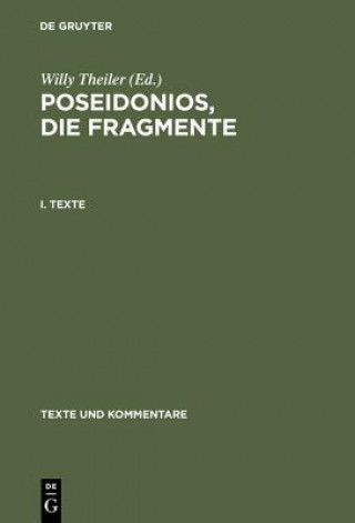 Könyv Poseidonios, Die Fragmente Willy Theiler