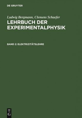 Könyv Elektrizitatslehre Ludwig Bergmann