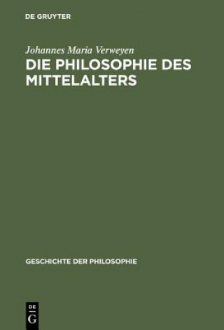 Könyv Philosophie des Mittelalters Johannes Maria Verweyen