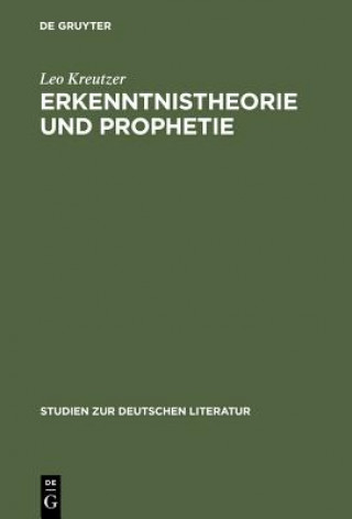 Книга Erkenntnistheorie Und Prophetie Leo Kreutzer