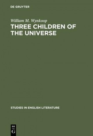 Carte Three children of the universe William M. Wynkoop
