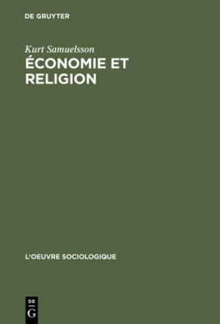 Kniha Economie Et Religion Kurt Samuelsson