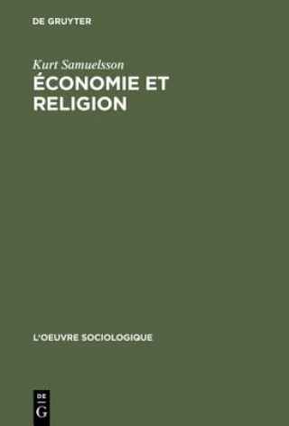 Livre Economie Et Religion Kurt Samuelsson