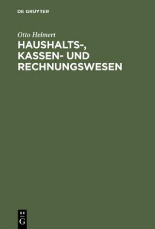 Kniha Haushalts-, Kassen- Und Rechnungswesen Otto Helmert