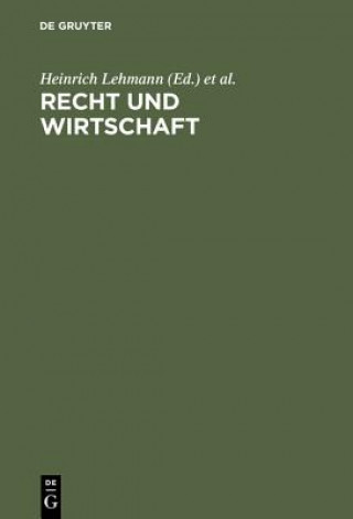 Książka Recht und Wirtschaft Heinrich Lehmann