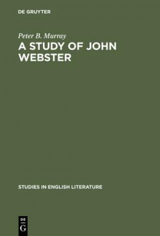 Könyv study of John Webster Peter B. Murray