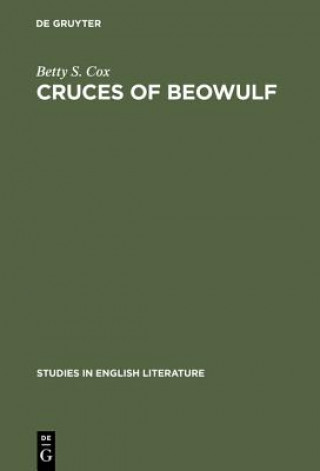 Knjiga Cruces of Beowulf Betty S. Cox