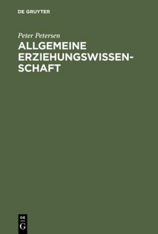 Kniha Allgemeine Erziehungswissenschaft Peter Petersen