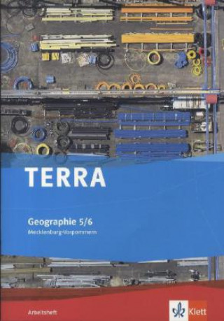 Книга TERRA Geographie für Mecklenburg-Vorpommern - Ausgabe für die Orientierungsstufe.  Arbeitsheft 5./6. Klasse 