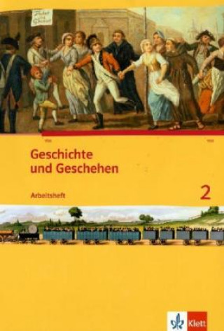Könyv Geschichte und Geschehen. Arbeitsheft 2. Ausgabe für Nordrhein-Westfalen Andreas von Seggern