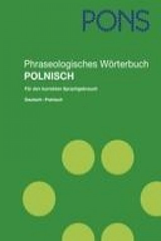 Kniha PONS Phraseologisches Wörterbuch Polnisch Horst Ziebart