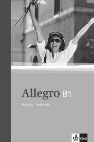 Kniha Allegro 3. Guida per l'Insignante M. Gloria Tommasini