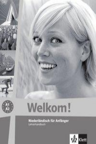 Carte Welkom! Niederländisch für Anfänger. Lehrerhandbuch Doris Abitzsch