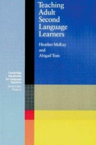 Книга Teaching Adult Second Language Learners Heather McKay