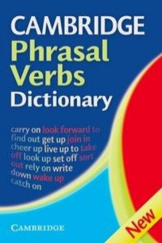 Knjiga Cambridge International Dictionary of Phrasal Verbs 