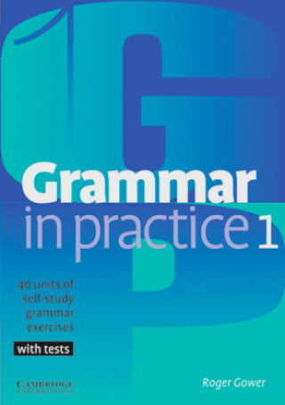 Knjiga Grammar in Practice 1 Roger Gower