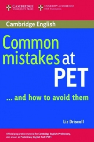 Книга Common Mistakes at PET / Book. Lower intermediate Liz Driscoll