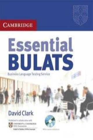 Kniha Essential Bulats. Student's Book with Audio-CD and CD-ROM David Clark