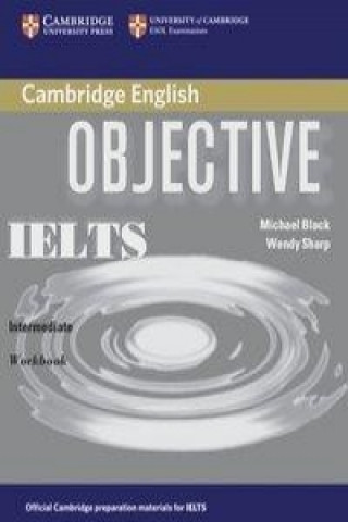 Kniha Objective IELTS. Workbook Michael Black