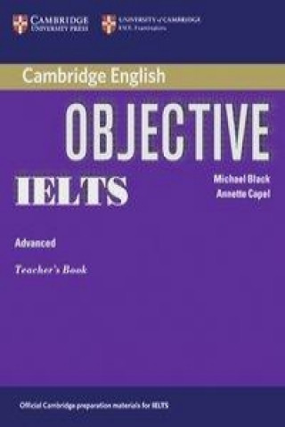 Kniha Objective IELTS. Advanced. Teacher's Book Michael Black