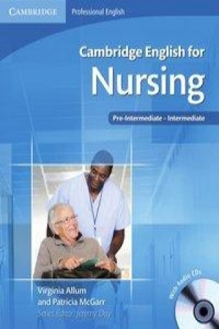 Könyv Cambridge English for Nursing - Pre-Intermediate 