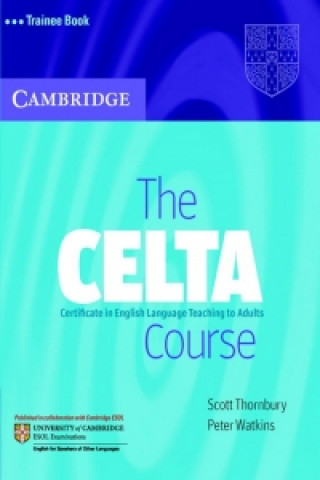Carte The CELTA Course Scott Thornbury