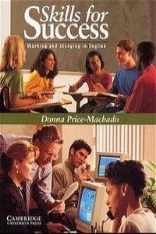 Kniha Skills for Success. Student's Book Donna Price-Machado