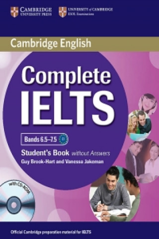 Carte Complete IELTS. Advanced. Student's Book without answers with CD-ROM Guy Brook-Hart