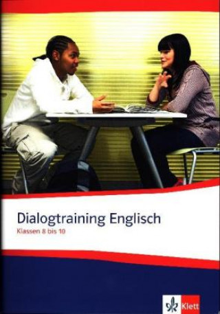 Carte Dialogtraining Englisch. Klassen 8 bis 10 