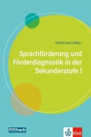 Kniha Sprachförderung und Förderdiagnostik in der Sekundarstufe I Stefan Jeuk