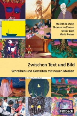 Kniha Zwischen Text und Bild Mechthild Dehn