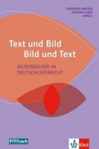 Книга Text und Bild - Bild und Text Christoph Jantzen