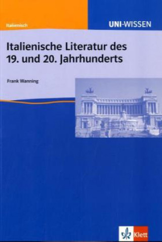 Kniha Italienische Literatur des 19. und 20. Jahrhunderts Frank Wanning