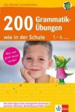 Könyv Klett 200 Grammatik-Übungen wie in der Schule 