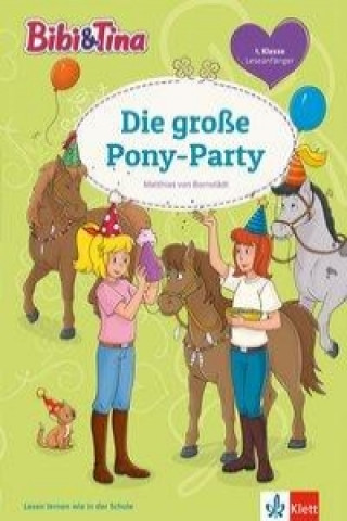 Carte Bibi & Tina: Die große Pony-Party Matthias von Bornstädt