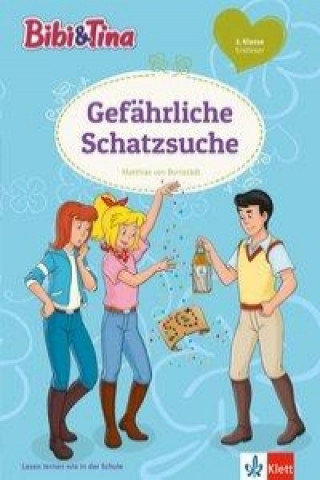 Knjiga Bibi & Tina: Gefährliche Schatzsuche Matthias von Bornstädt