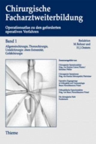 Książka 1. - 3. Jahr der chirurgischen Weiterbildung: Allgemeinchirurgie, Thoraxchirurgie, Gefäßchirurgie Rudolf Bauer